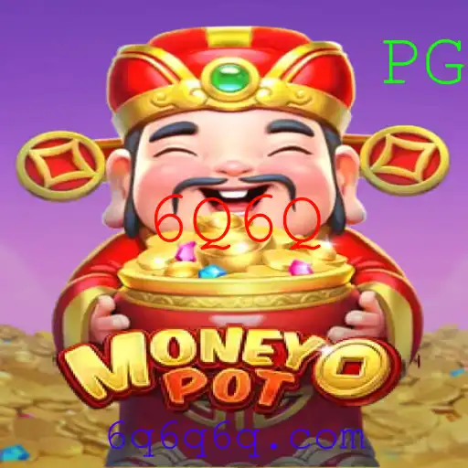 Explorando MoneyPot: O Jogo que Revoluciona com a Palavra-chave '6Q6Q'