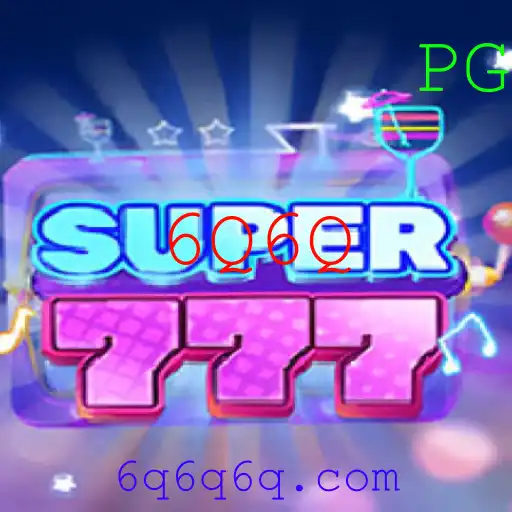 Super777: A Nova Sensação dos Jogos com a Palavra-Chave 6Q6Q